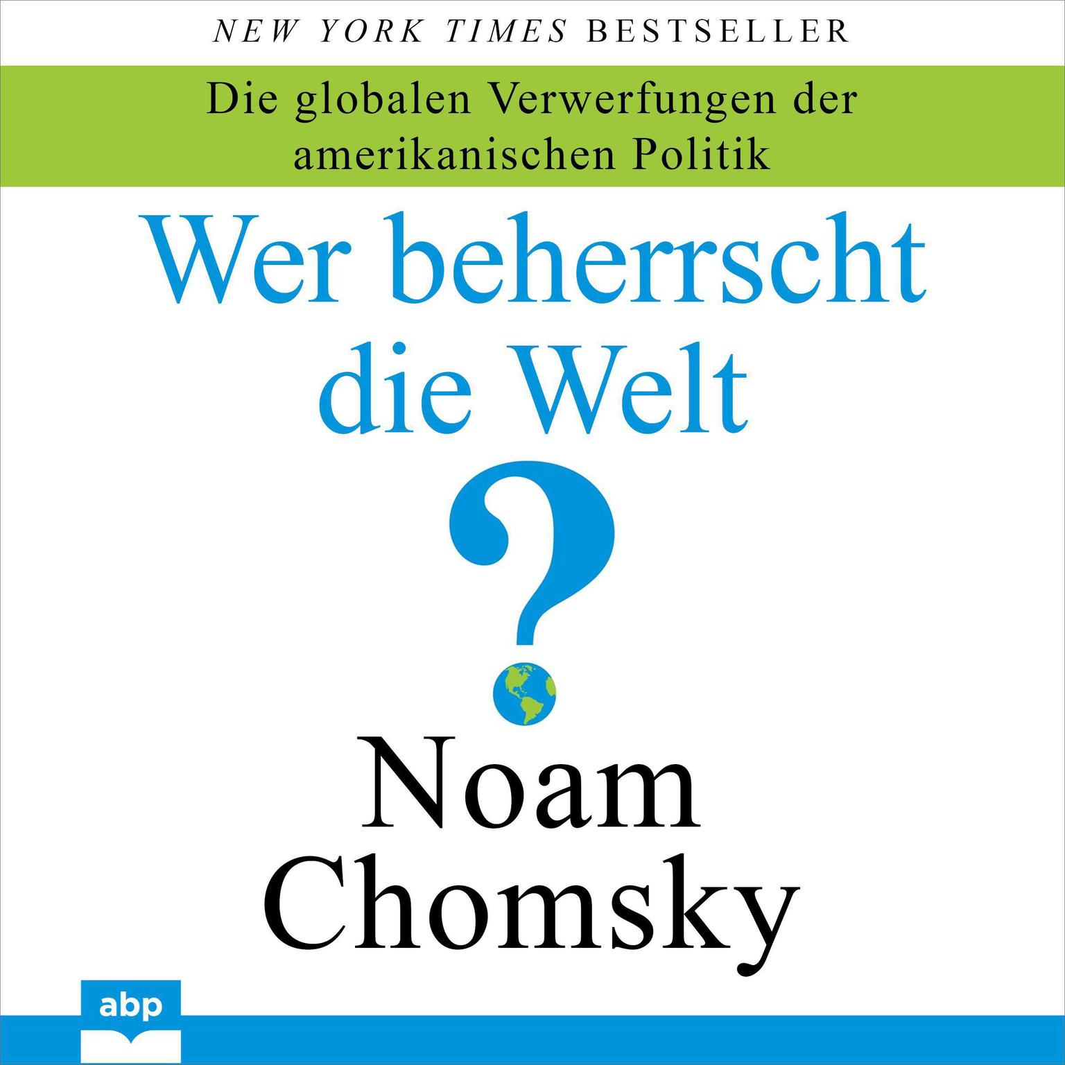 Wer beherrscht die Welt? Audiobook, by Noam Chomsky