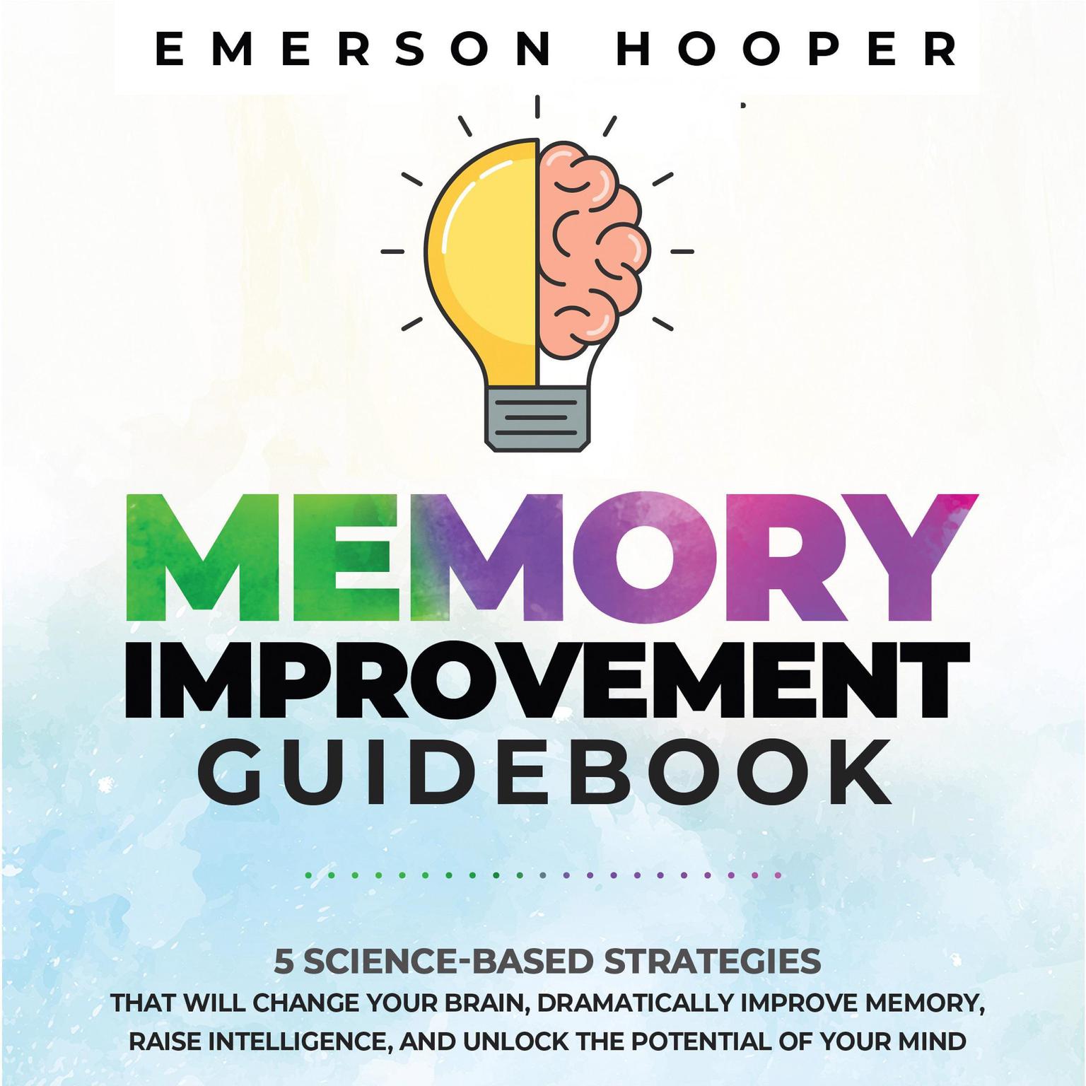 Memory Improvement Guidebook Audiobook, by Emerson Hooper
