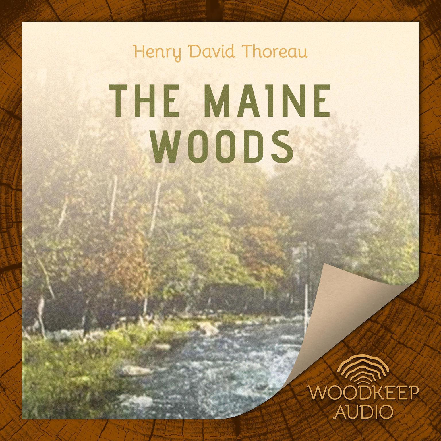 The Maine Woods Audiobook, by Henry David Thoreau