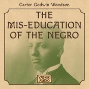 The Mis-Education of the Negro