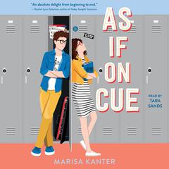 As If on Cue Audiobook, by Marisa Kanter