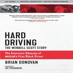 Hard Driving: The Wendell Scott Story Audiobook, by Brian Donovan