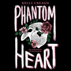 Phantom Heart Audiobook, by Kelly Creagh