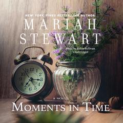 Moments in Time Audiobook, by Mariah Stewart