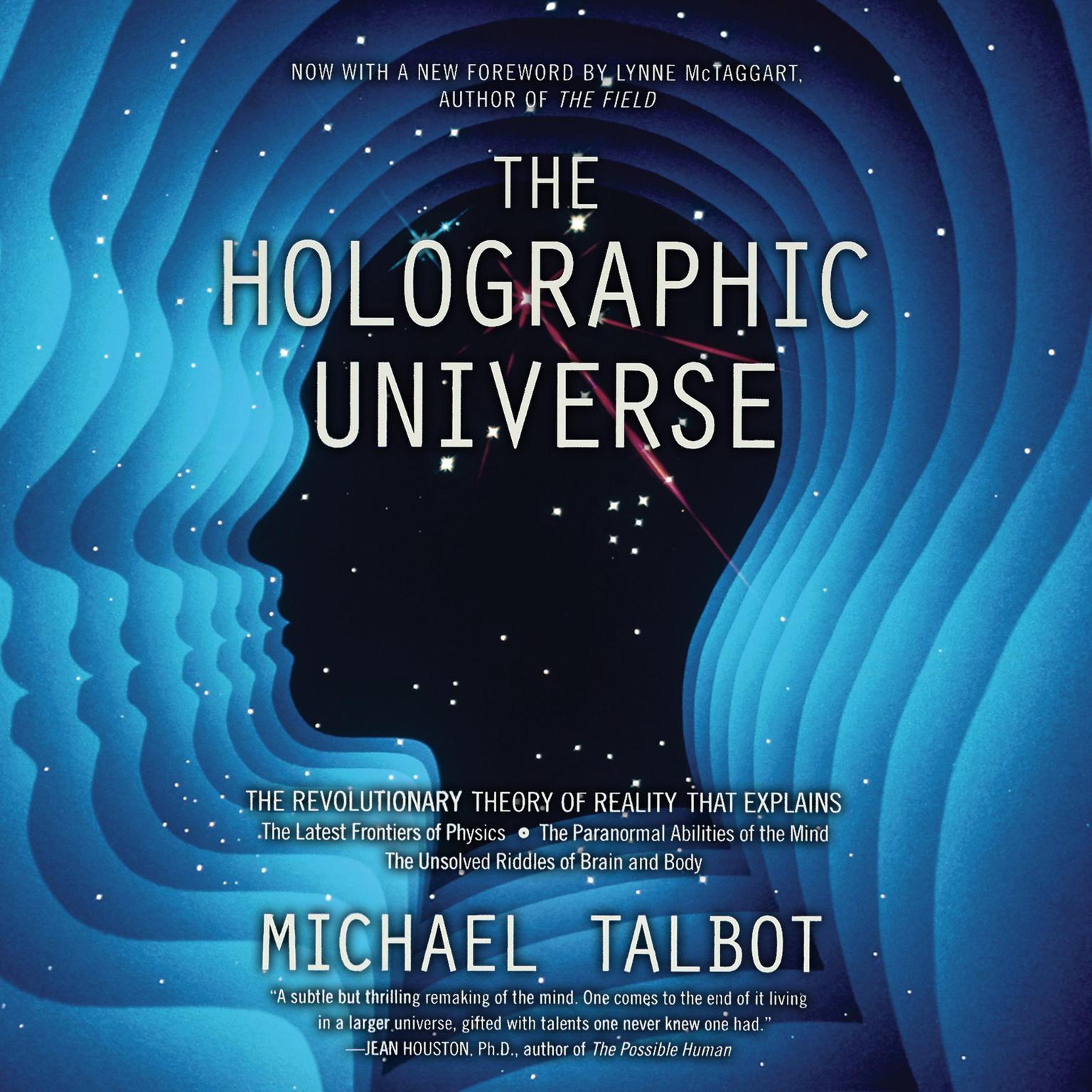 The Holographic Universe: The Revolutionary Theory of Reality Audiobook, by Michael Talbot