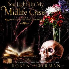 You Light Up My Midlife Crisis Audiobook, by Robyn Peterman