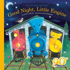 Good Night, Little Engine Audiobook, by Watty Piper, Janet Lawler