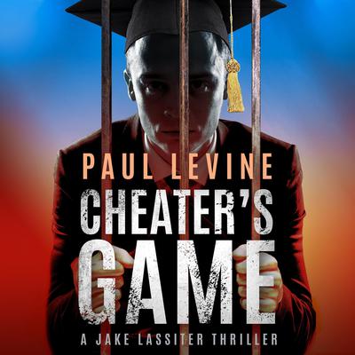 Cheaters Game Audiobook, by Paul Levine