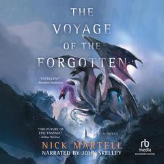 Voyage of the Forgotten Audiobook, by Nick Martell