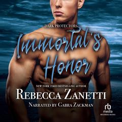 Immortals Honor Audiobook, by Rebecca Zanetti