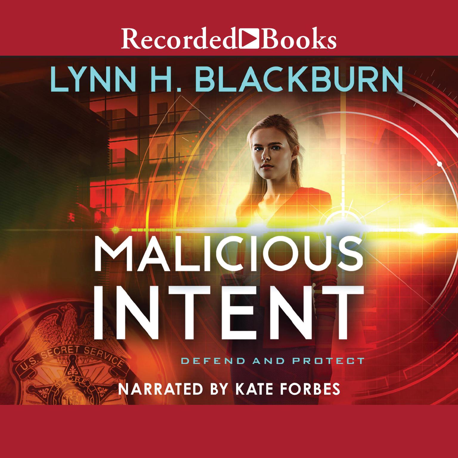 Malicious Intent Audiobook, by Lynn H. Blackburn