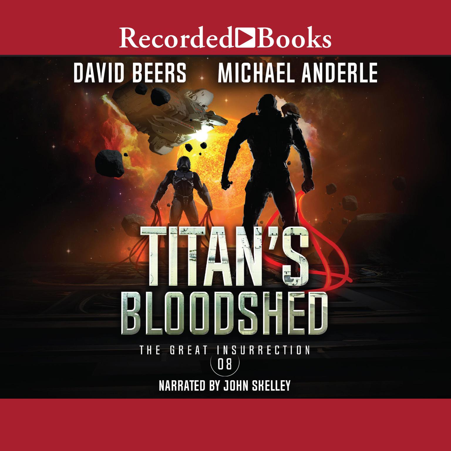 Titans Bloodshed Audiobook, by David Beers