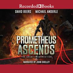 Prometheus Ascends Audiobook, by 