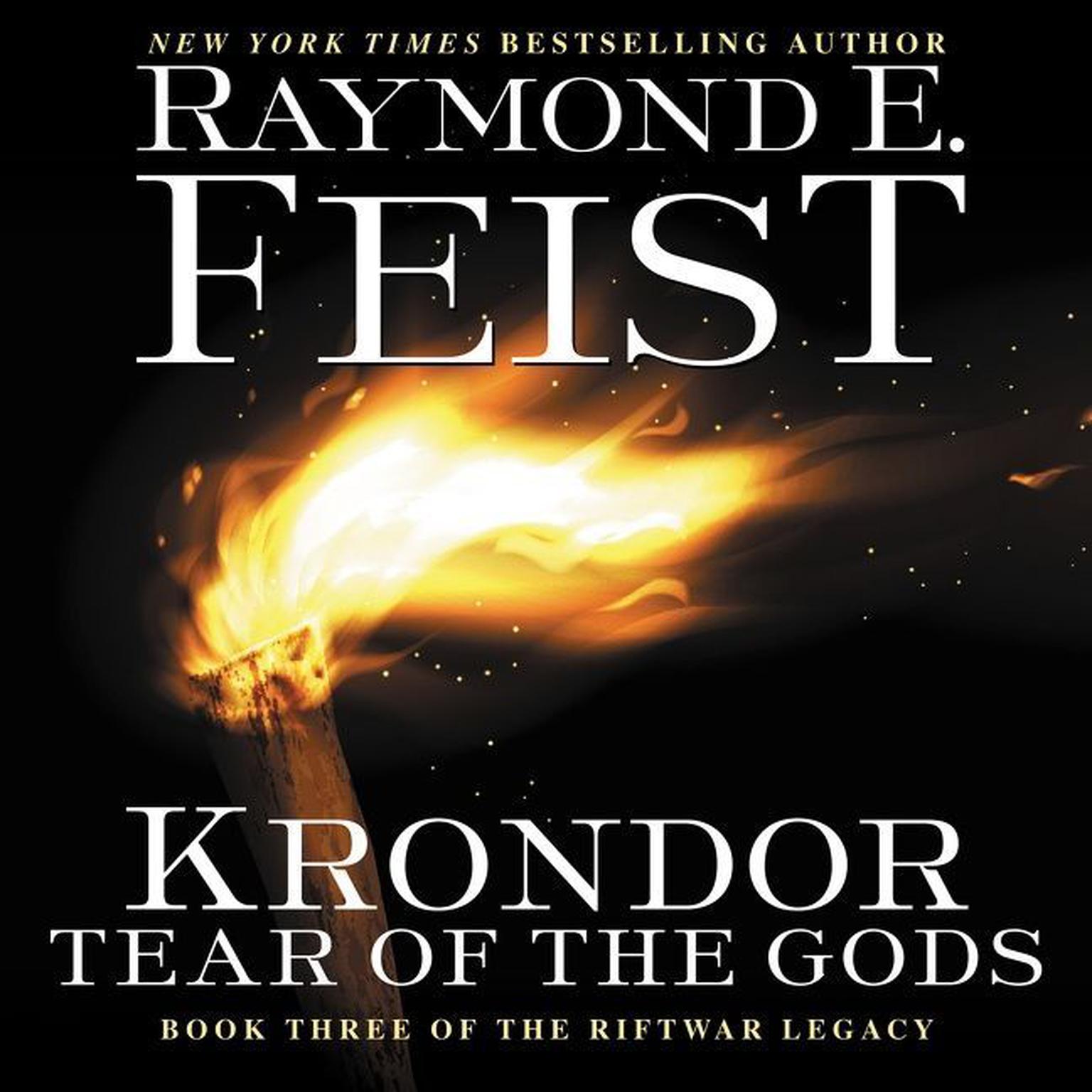 Krondor: Tear of the Gods: Book Three of the Riftwar Legacy Audiobook, by Raymond E. Feist