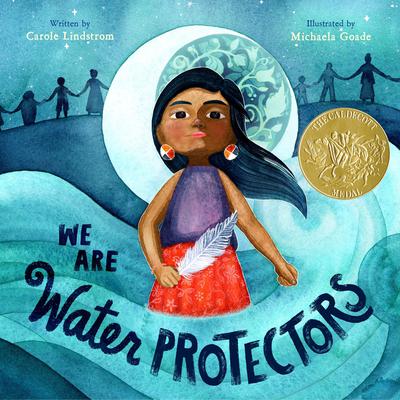 We Are Water Protectors Audiobook, by Carole Lindstrom