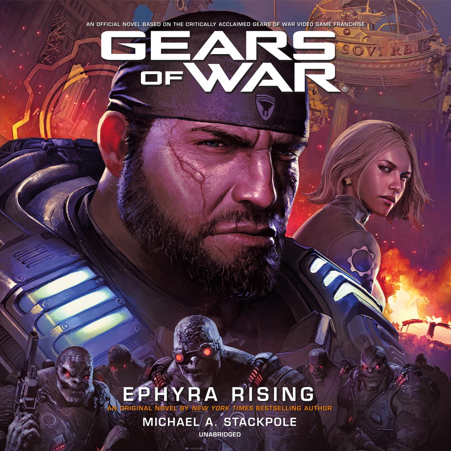 Gears of War: Ephyra Rising Audiobook, by Michael A. Stackpole