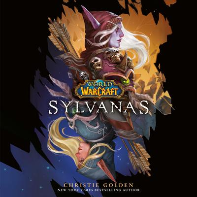 Sylvanas (World of Warcraft) Audiobook, by Christie Golden