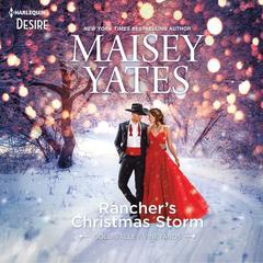 Rancher's Christmas Storm Audiobook, by Maisey Yates