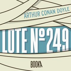Lote 249 Audiobook, by Arthur Conan Doyle