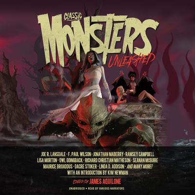 Classic Monsters Unleashed Audiobook, by various authors