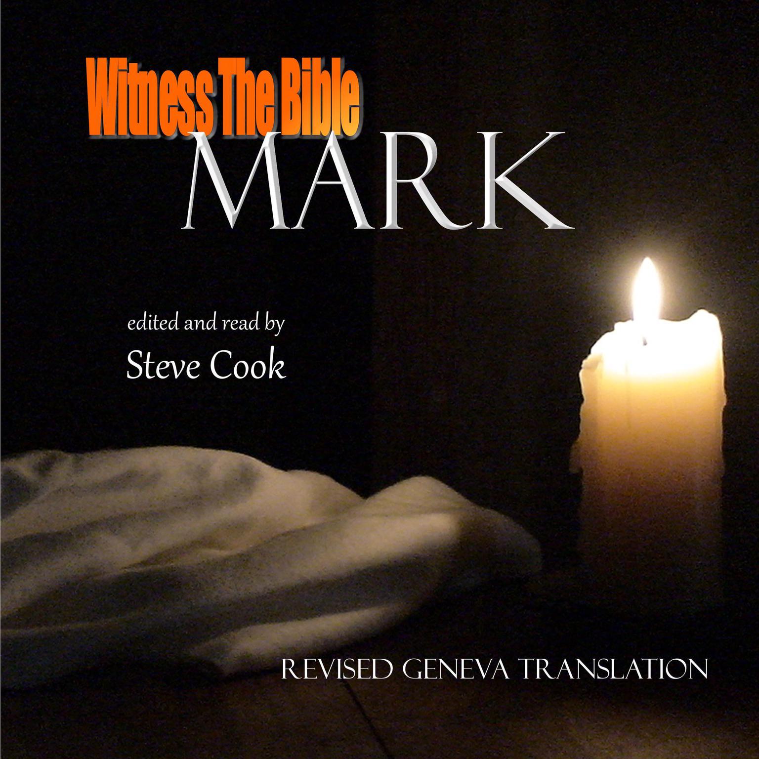 Witness the Bible (Abridged): Mark Audiobook, by Mark 