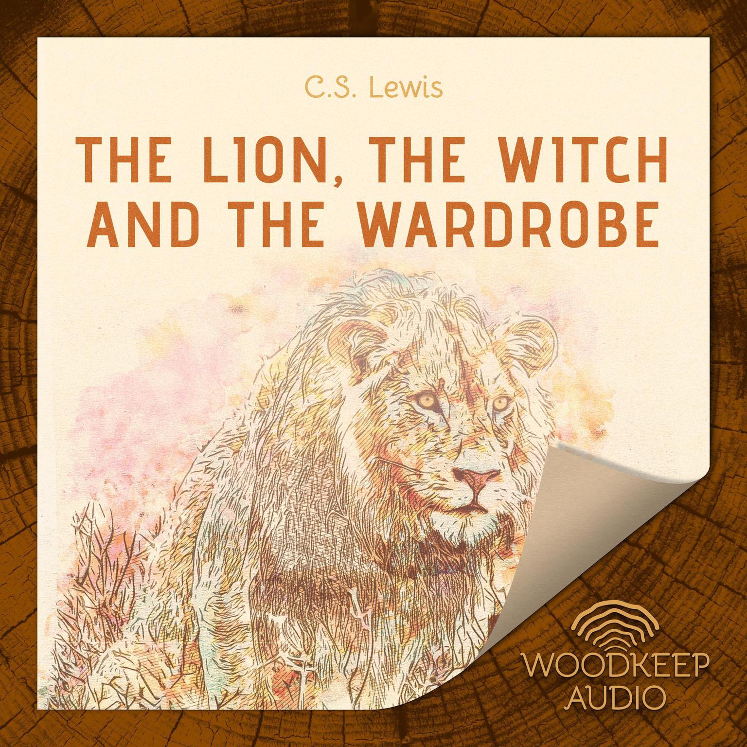 The Lion the Witch and the Wardrobe Audiobook, by C. S. Lewis