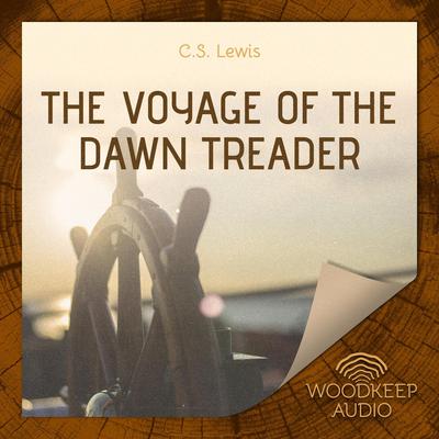 The Voyage of the Dawn Treader Audiobook, by 