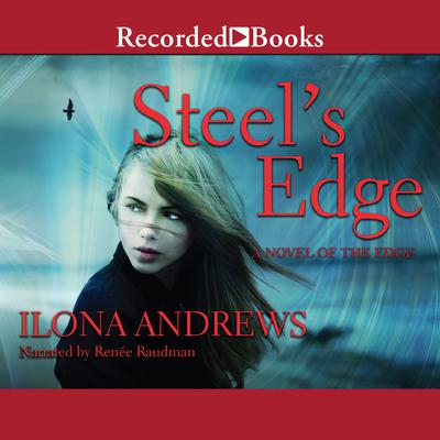 Steels Edge “International Edition” Audiobook, by Ilona Andrews