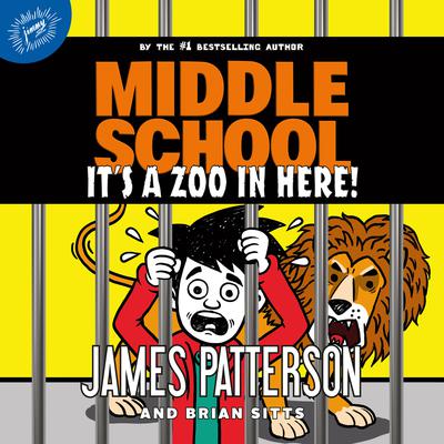 Middle School: It's a Zoo in Here Audiobook, by 