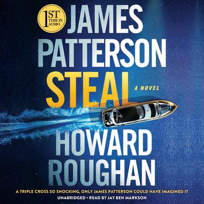 Steal Audiobook, by James Patterson