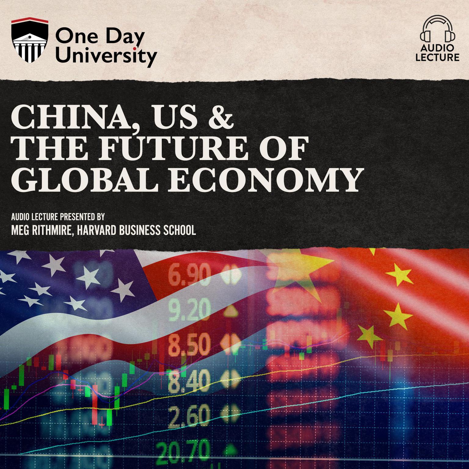 China, US & the Future of Global Economy Audiobook, by Meg Rithmire