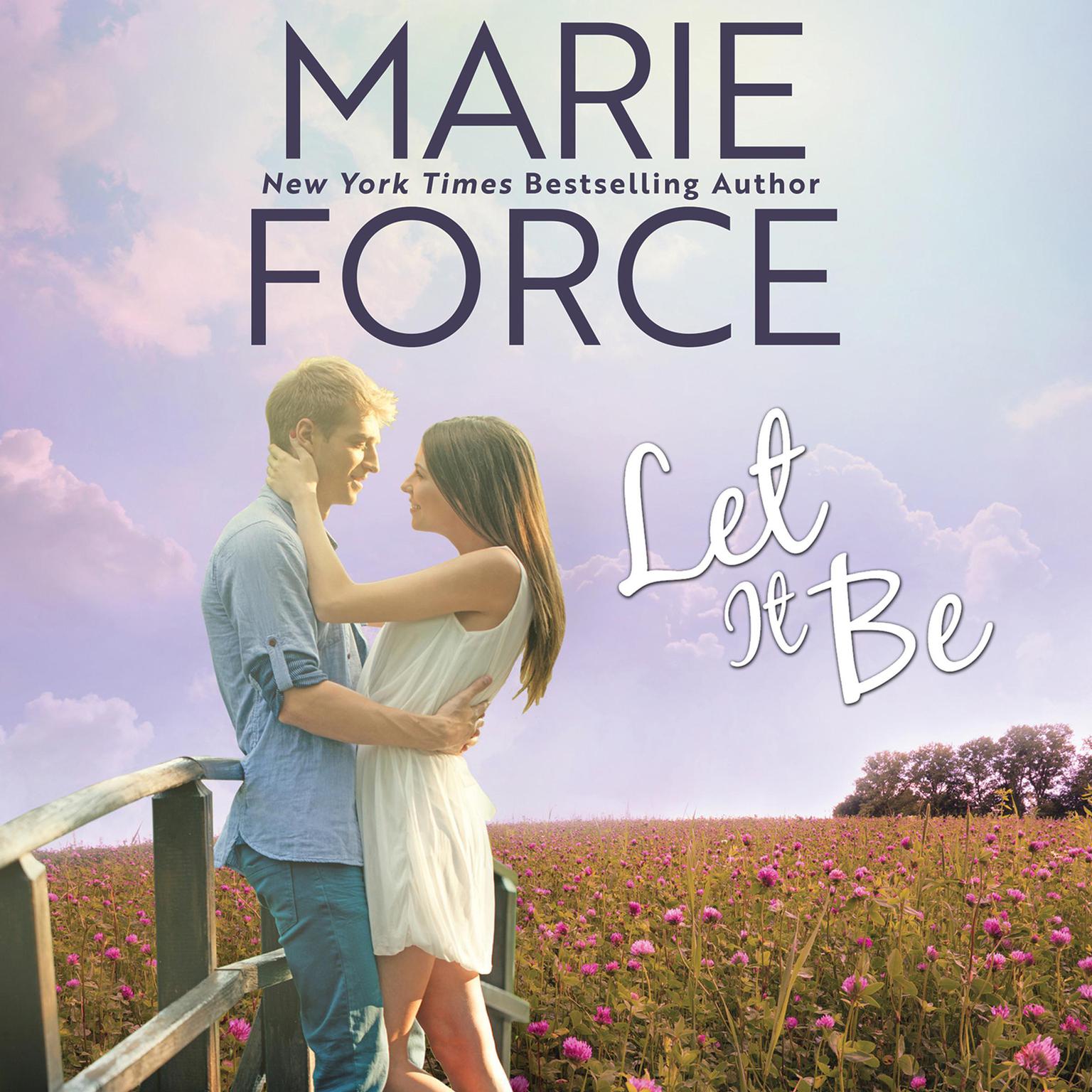 Let It Be Audiobook, by Marie Force