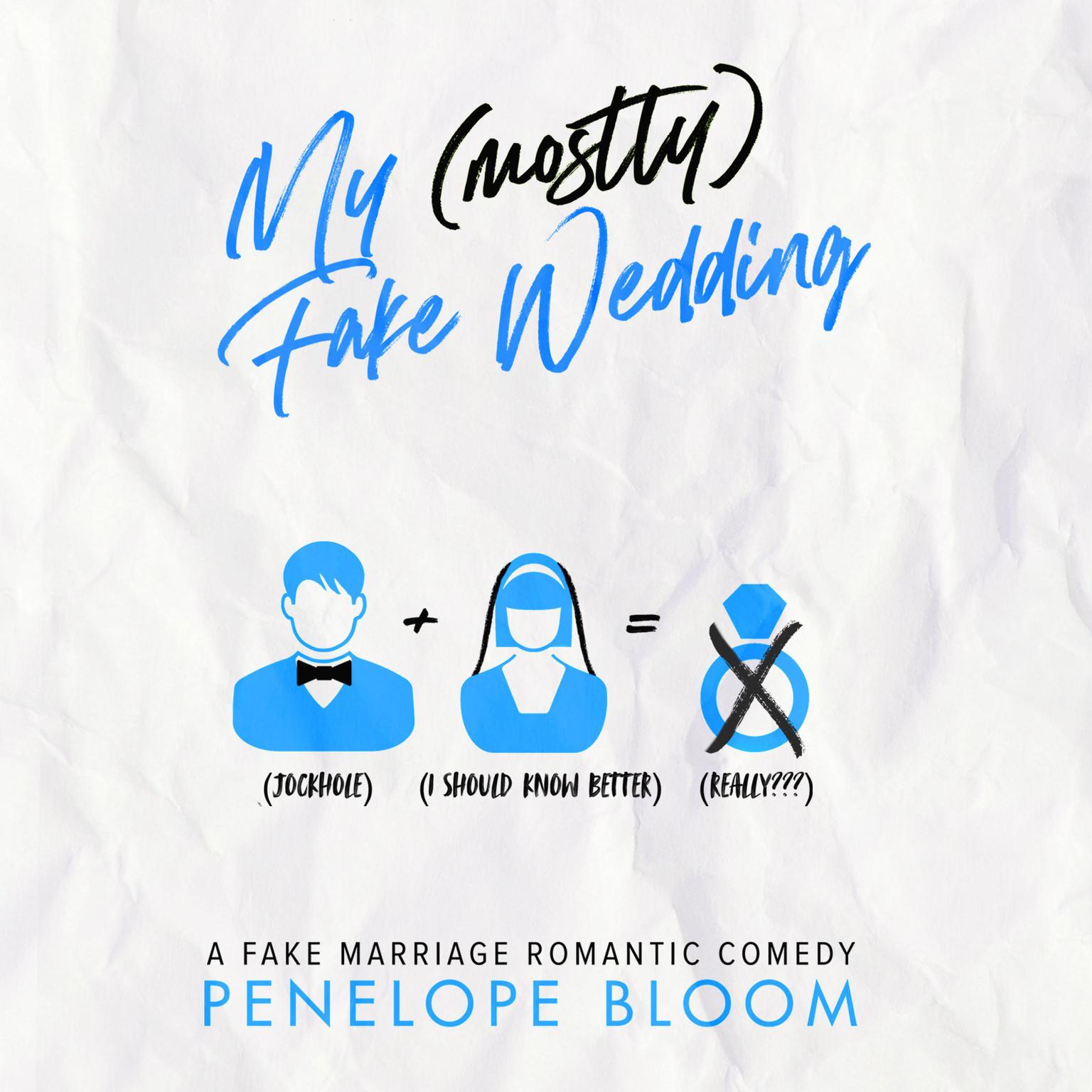 My (Mostly) Fake Wedding Audiobook, by Penelope Bloom