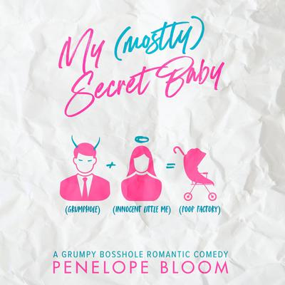 My (Mostly) Secret Baby Audiobook, by Penelope Bloom