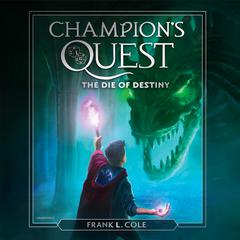 The Die of Destiny Audiobook, by Frank L. Cole