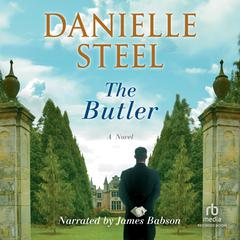 The Butler: A Novel Audiobook, by Danielle Steel