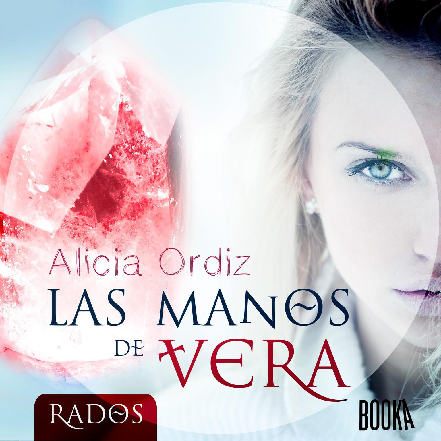 Las Manos de Vera (The Hands of Vera) Audiobook, by Alicia Ordiz