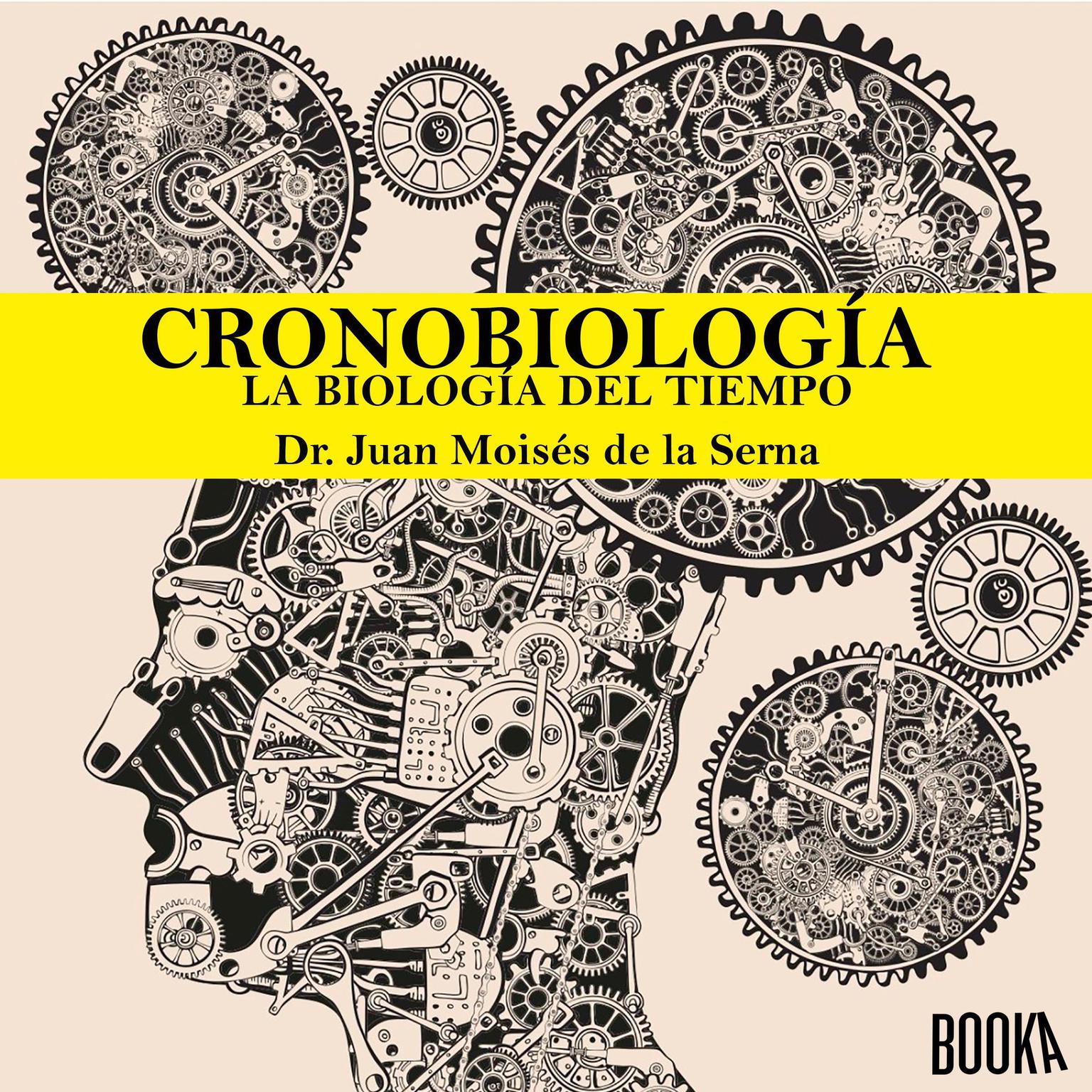 Cronobiología: La biología del Tiempo Audiobook, by Juan Moisés De La Serna