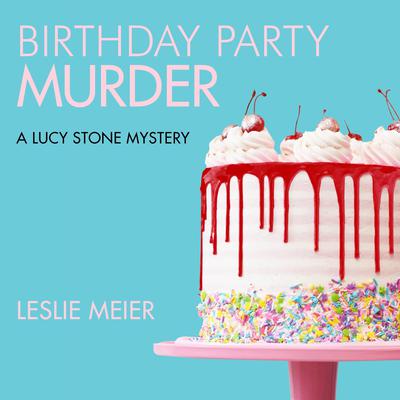 Birthday Party Murder Audiobook, by 