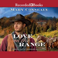 Love on the Range Audiobook, by Mary Connealy