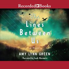 The Lines Between Us Audiobook, by Amy Lynn Green