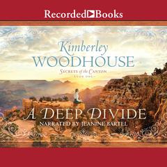 A Deep Divide Audiobook, by Kimberley Woodhouse