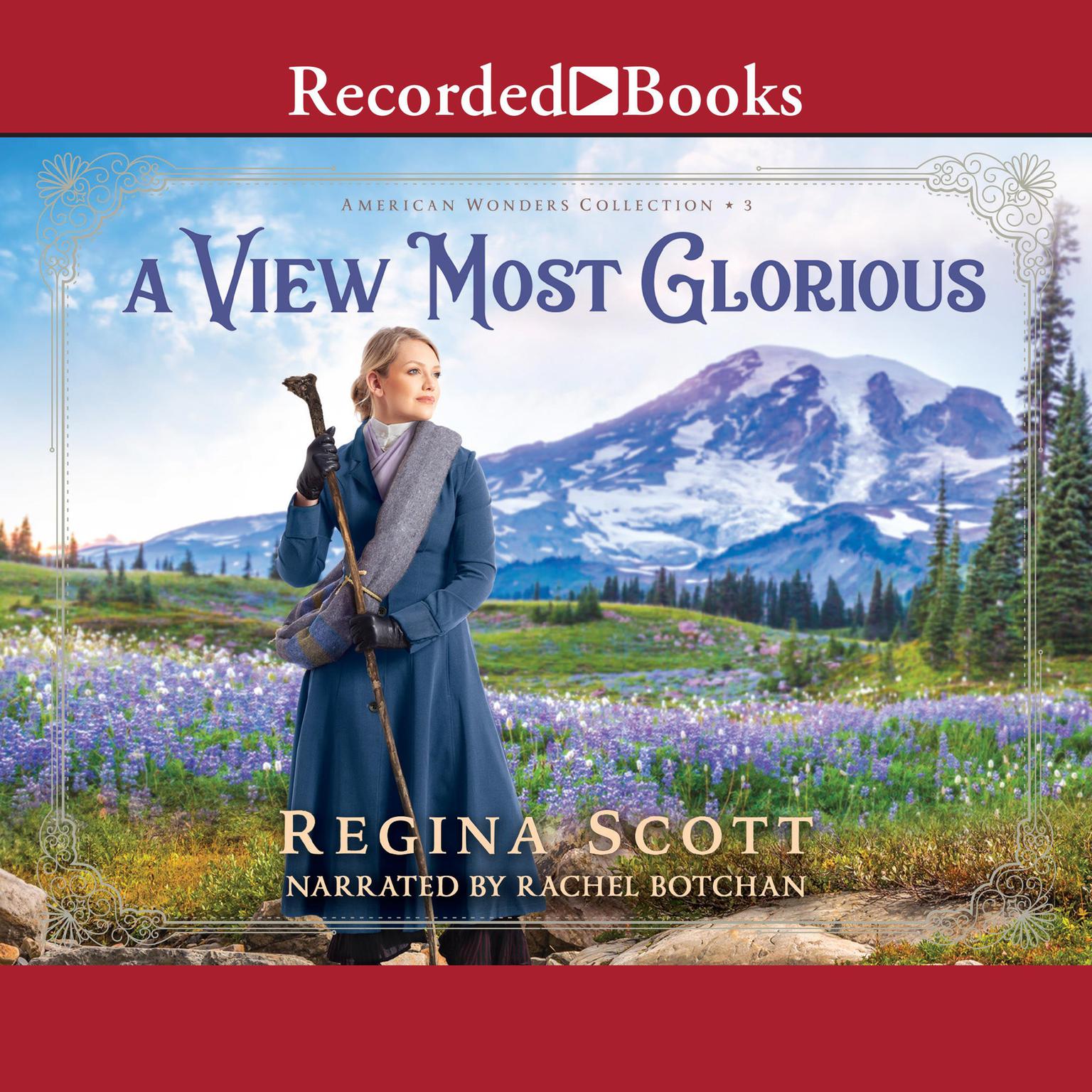 A View Most Glorious Audiobook, by Regina Scott
