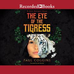 The Eye of the Tigress Audiobook, by Paul Coggins