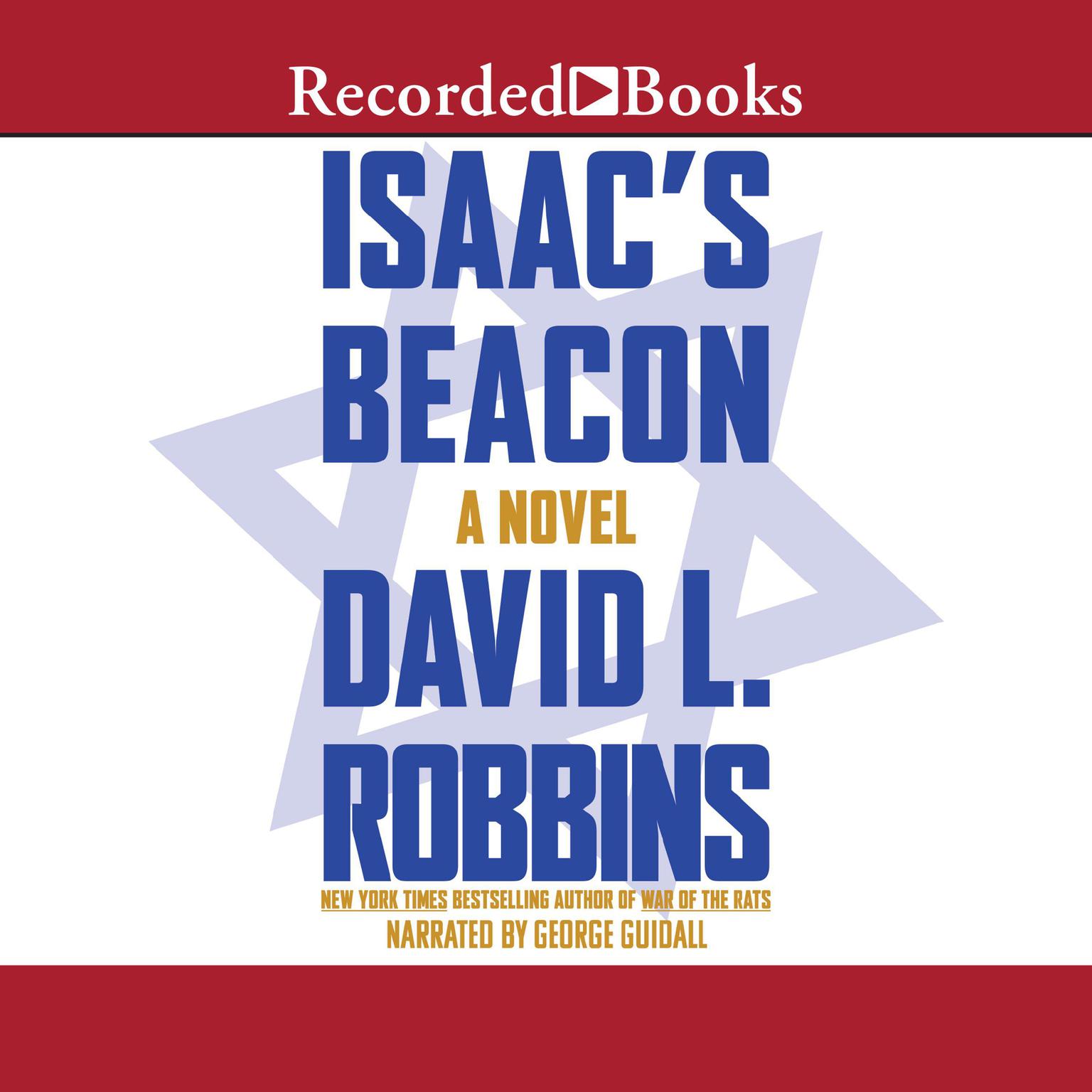 Isaacs Beacon: A Novel Audiobook, by David L. Robbins