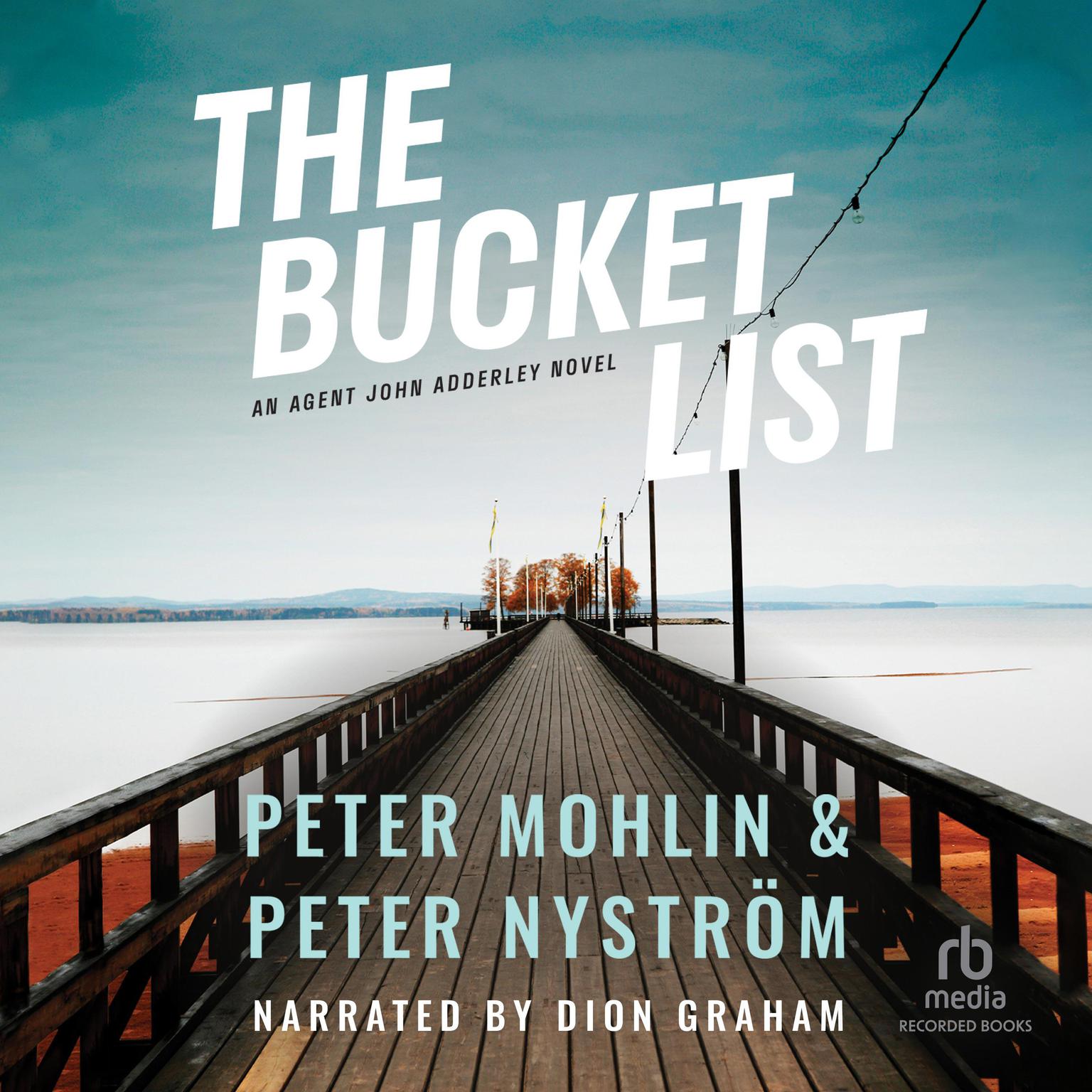 The Bucket List Audiobook, by Peter Mohlin
