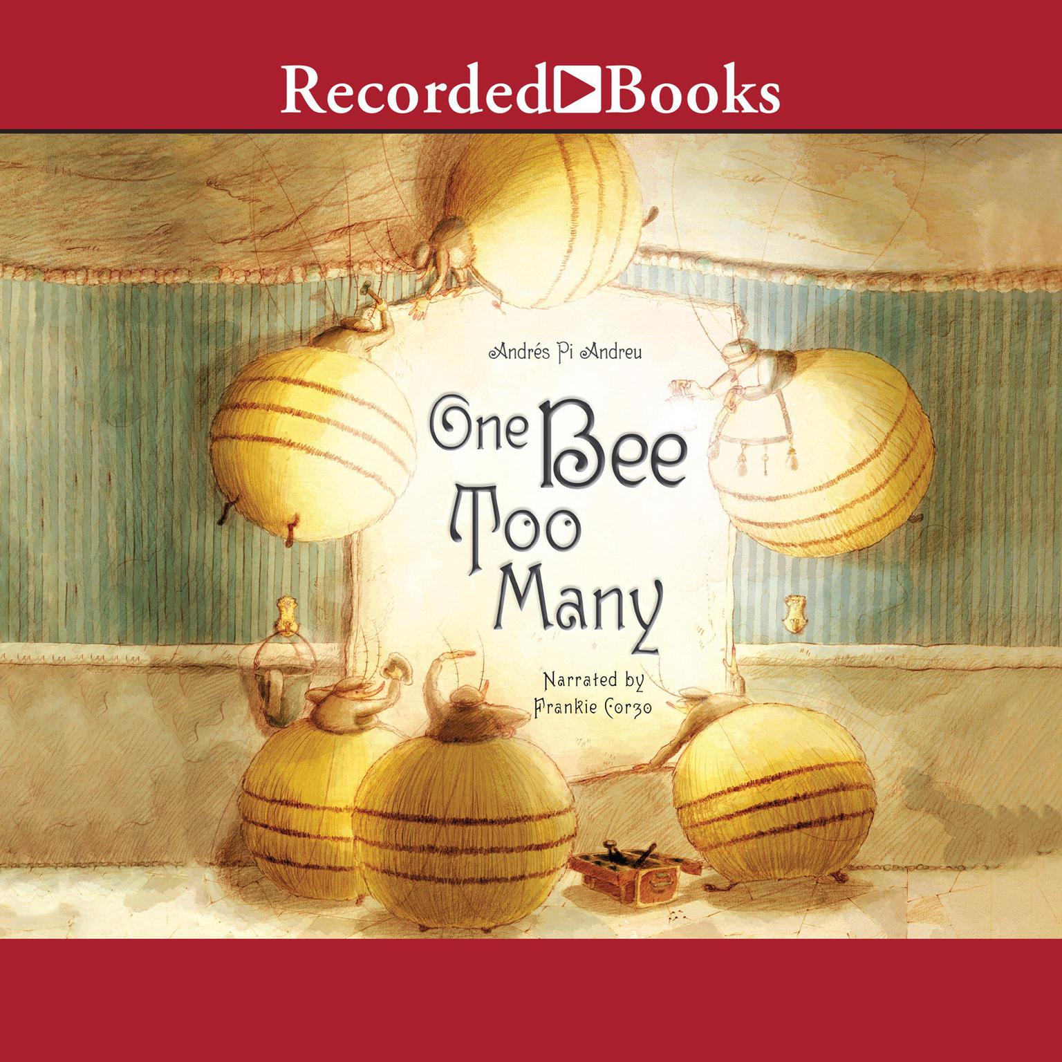 One Bee Too Many Audiobook, by Andres Pi Andreu