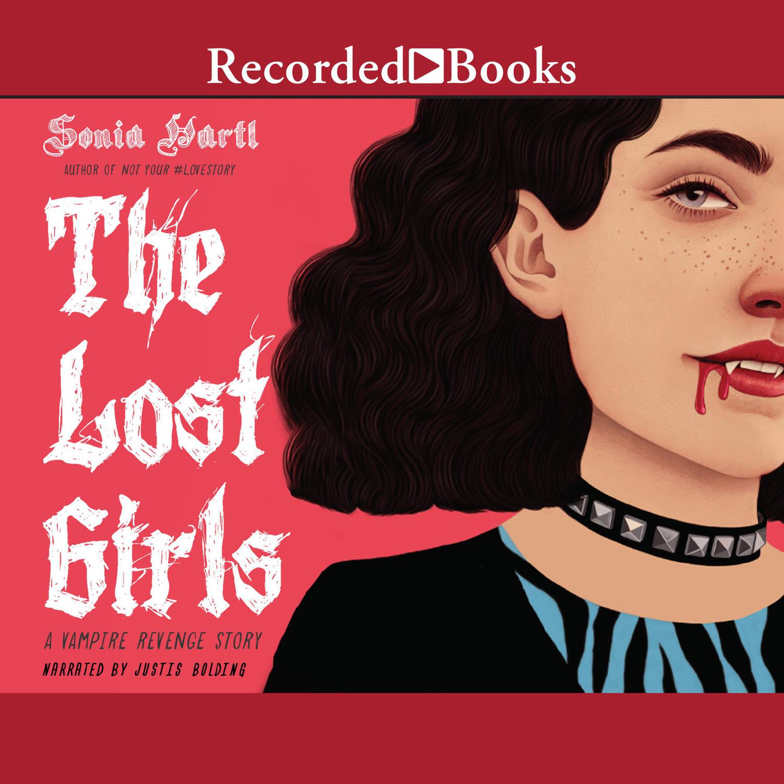 The Lost Girls: A Vampire Revenge Story Audiobook, by Sonia Hartl
