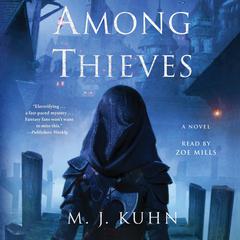 Among Thieves Audiobook, by M.J. Kuhn