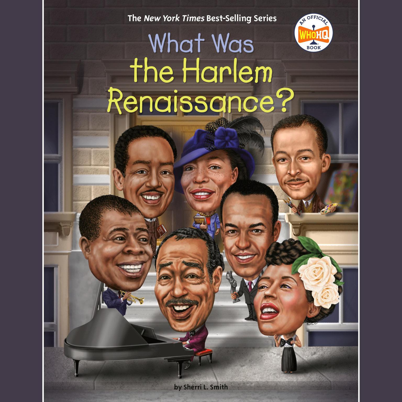 What Was the Harlem Renaissance? Audiobook, by Sherri L. Smith